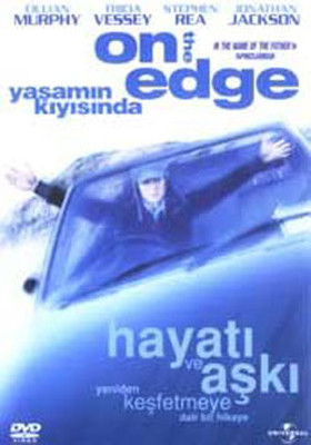 On The Edge - Yasamin Kiyisinda