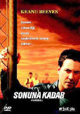 Sonuna Kadar - Hardball