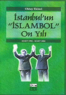 İstanbul'un İslambol On Yılı