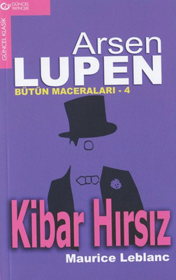 Arsen Lüpen Tüm Maceraları 4 (Kibar Hırsız)