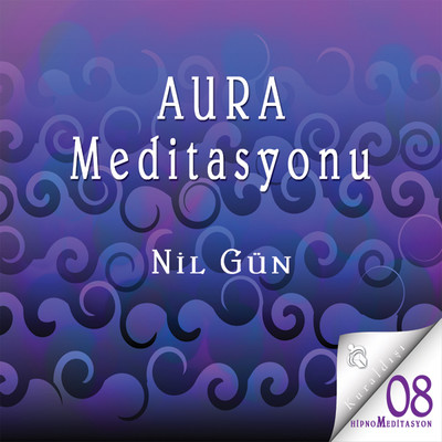 Aura Meditasyonu