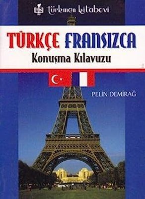 Türkçe Fransızca Konuşma Kılavuzu