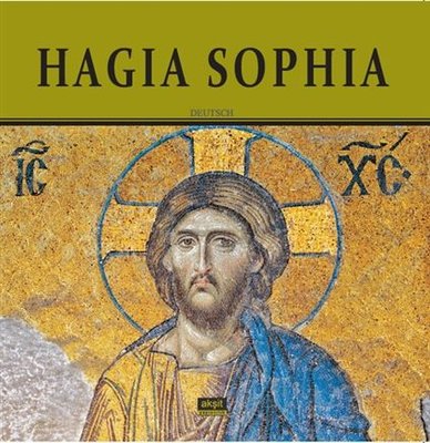 HAGIA SOPHIA (Ayasofya -  Almanca)