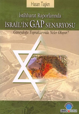 İsrail''in GAP Senaryosu