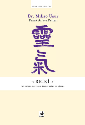 Reiki-Dr.Mikao Usui'nin Özgün El Kitabı