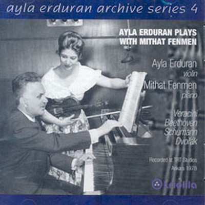 Ayla Erduran Plays With Mithat Fenmen