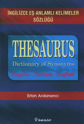 İngilizce Eş Anlamlı Kelimeler Sözlüğü-Thesaurus
