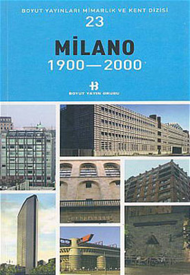 Milano 1900-2000 Mimarlık ve Kent Dizisi 23