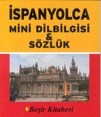 İspanyolca Mini Dilbilgisi ve Sözlük