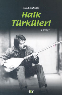 Halk Türküleri 4