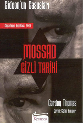 Mossad Gizli Tarihi-Gideon'un Casusları