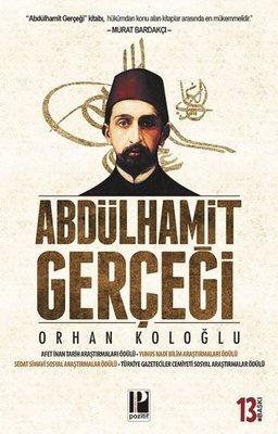 Abdülhamit Gerçeği by Orhan Koloğlu