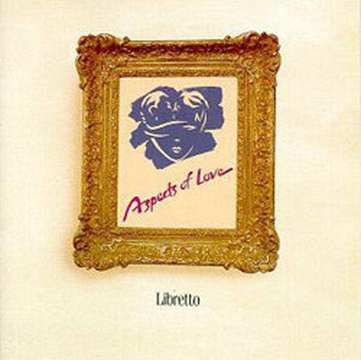 Aspects Of Love Deluxe Edition Original London Cast Recording