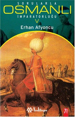 Sorularla Osmanlı İmparatorluğu 5.Cilt