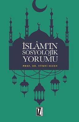İslamın Sosyolojik Yorumu