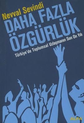 Daha Fazla Özgürlük