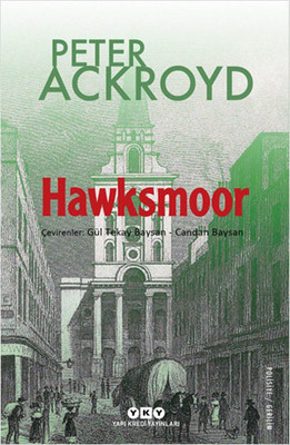Hawksmoor (Peter Ackroyd) - Fiyat & Satın Al | D&R