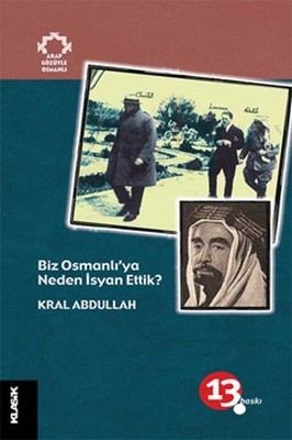 Biz Osmanlı'ya Neden İsyan Ettik