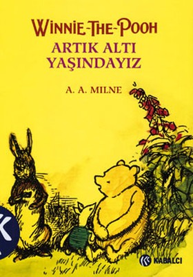 Winnie The Pooh - Artık Altı Yaşındayız