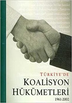 Türkiye'de Koalisyon Hükümetleri 1961 - 2002