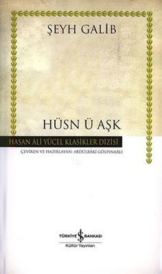 Hüsn-ü Aşk - Hasan Ali Yücel Klasikleri