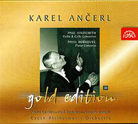Ancerl Gold Edition 30 Hindemith - Borkovec: Vio. Con. Cello Con.- Pia Con.