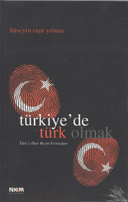 Türkiye'de Türk Olmak