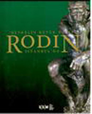 Heykelin Büyük Ustası Rodin İstanbul'da