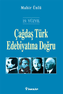 Çağdaş Türk Edebiyatına Doğru