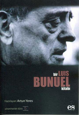 Bir Luis Bunuel Kitabı