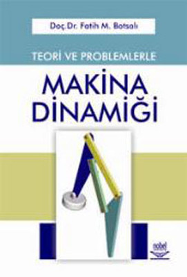 Teori ve Problemlerle Makina Dinamiği (ANK-D)