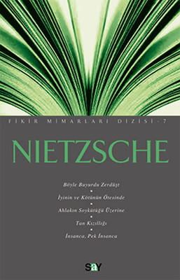 Nietzsche - Fikir Mimarları -7