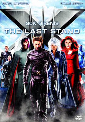 X-Men The Last Stand - X-Men Son Direnis (SERI 3)