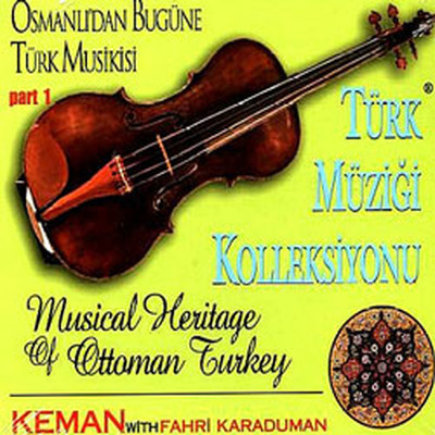 Türk Müziği Kolleksiyonu Keman