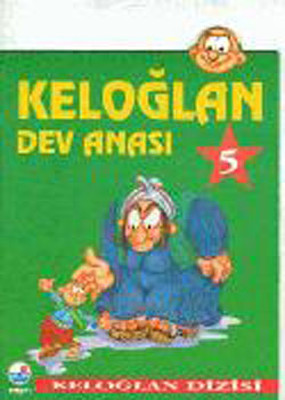 Dev Anası - 5.Cilt - Keloğlan