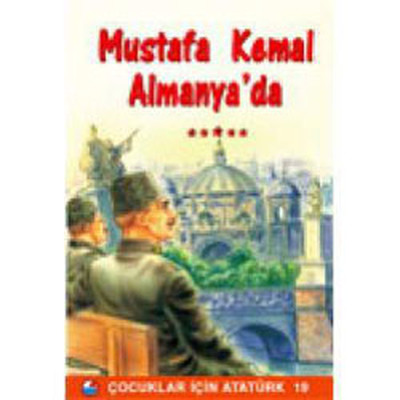 Mustafa Kemal Almanya'da