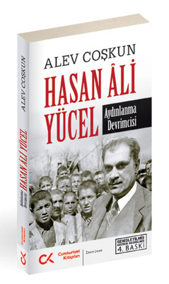 Hasan Ali Yücel - Aydınlanma Devrimcisi