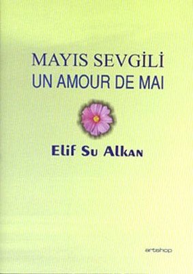 Mayıs Sevgili / Un Amour De Maı