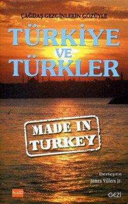 Çağdaş Gezginlerin Gözüyle Türkiye ve Türkler