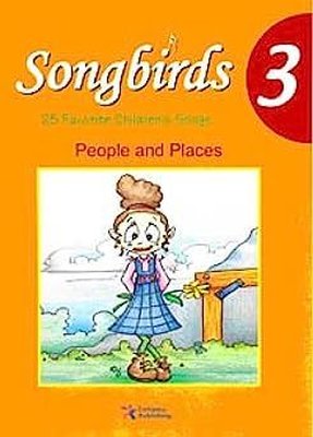 Songbirds 3 - People & Places - with Audio CD (1)