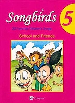 Songbirds 5 - School & Friends - with Audio CD (1)