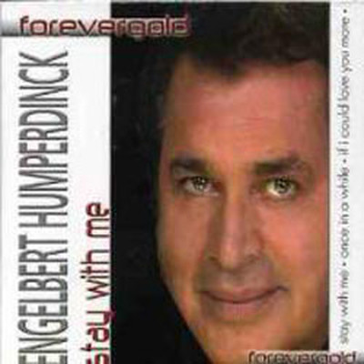 Engelbert-Stay With Me