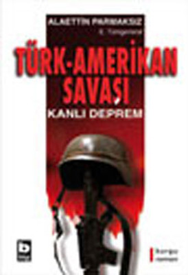 Türk-Amerikan Savaşı