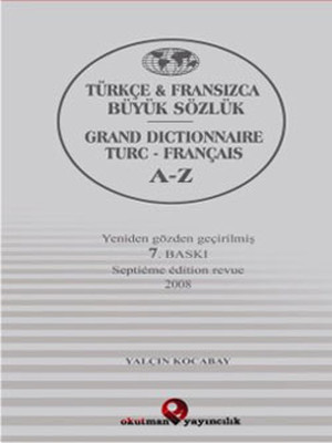 Türkçe & Fransızca Büyük Sözlük
