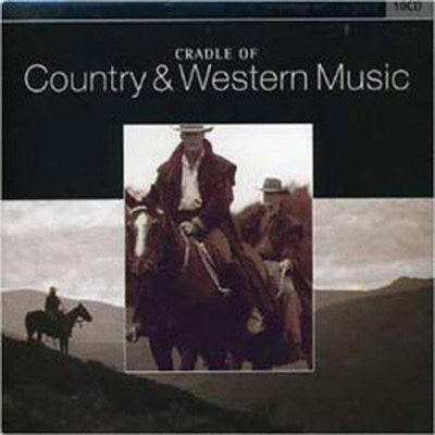 The Cradle Of Country And Western Music