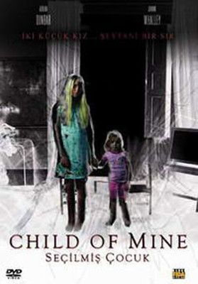 Child Of Mine - Seçilmis Çocuk