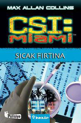 CSI Miami : Sıcak Fırtına