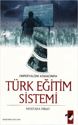 Emperyalizmin Kıskacında Türk Eğitim Sistemi