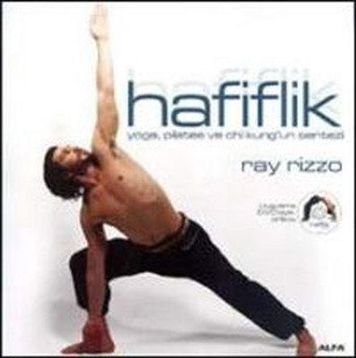 Hafiflik - Yoga Pilates ve Chi kung'un Sentezi (Uygulama DVD'siyle)