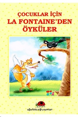 Çocuklar İçin La Fontenden Öyküler